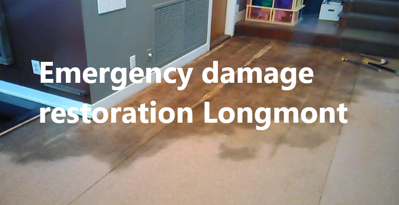 Emergency damage restoration Longmont