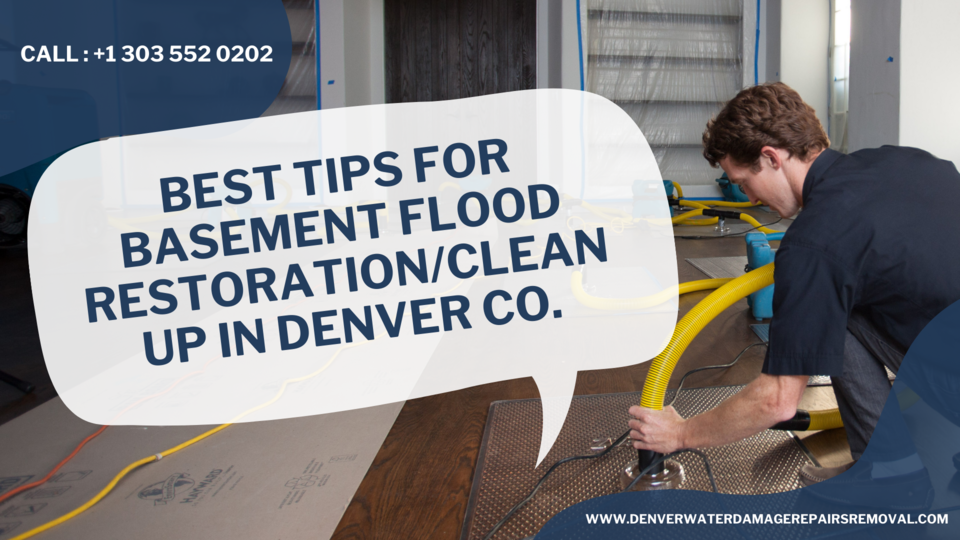 Tips for Basement Flood Restoration | Cleanup in Denver CO